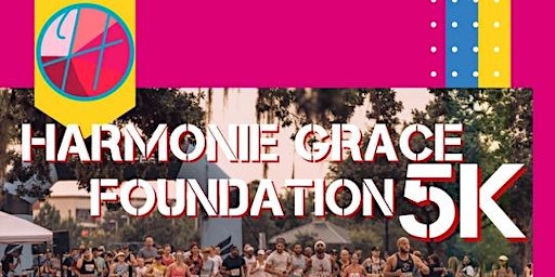 Primaire afbeelding van Harmonie Grace Foundation 5K Walk/Run Annual Event