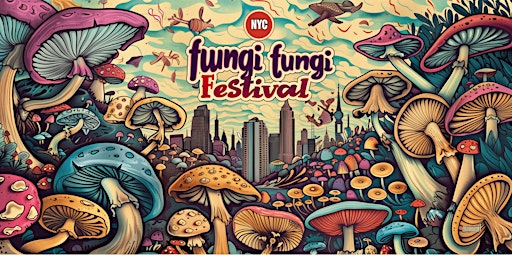 NYC Mini Fungi Festival: Mushroom Growing, Fungi Cooking & Mycology primary image