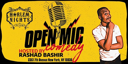 Primaire afbeelding van Harlem Nights Presents: Paid By The Bell Comedy Open Mic Competition