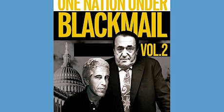 Download [PDF]] One Nation Under Blackmail: The Sordid Union Between Intell