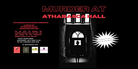 Murder at Athabasca Hall