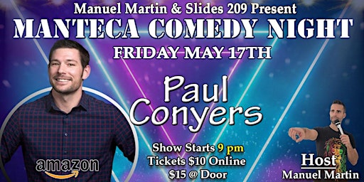 Imagem principal do evento Paul Conyers @ Manteca Comedy Night W/ Slides 209