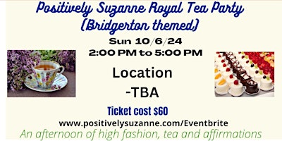 Imagen principal de Positively Suzanne Royal Tea Party (Bridgerton themed)