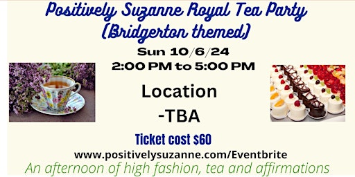 Primaire afbeelding van Positively Suzanne Royal Tea Party (Bridgerton themed)
