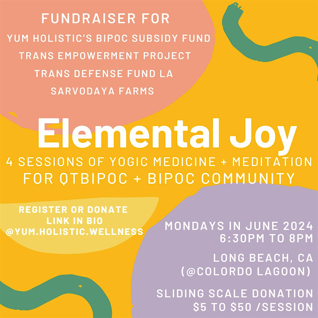 Session 3 Elemental Joy: Yogic Medicine + Meditation Mondays in the Park