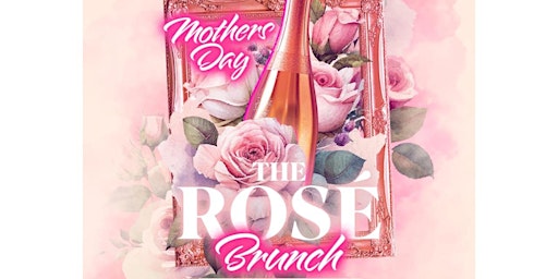 5/12: Moet Rose Mothers Day Brunch