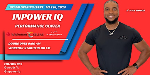 Primaire afbeelding van Inpower IQ Performance Center Grand Opening Feat:  Lululemon, Celsius Offical, & UAB