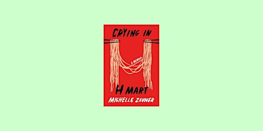 Imagem principal do evento [EPUB] Download Crying in H Mart by Michelle Zauner Free Download