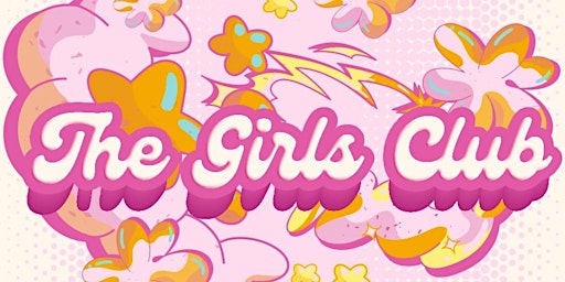 Imagem principal do evento The Girls Club Pop-Up Shop