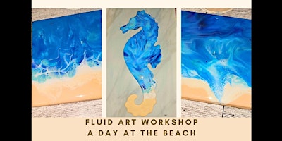 Primaire afbeelding van Fluid Art Class - A Day at the Beach