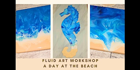 Fluid Art Class - A Day at the Beach