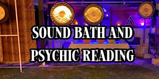 Backyard Sound Bath and Psychic Reading Friday May 3rd at 6:30pm primary image