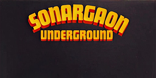 Primaire afbeelding van Desifest Presents : Sonargaon Underground by AGT