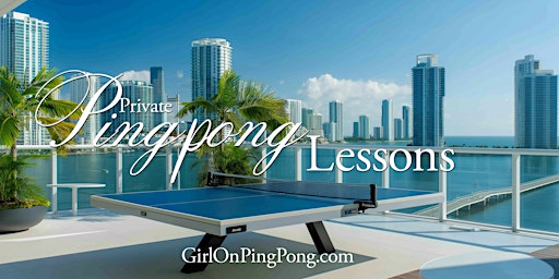 Hauptbild für Take a Ping Pong Class: Improve Your Mind & Body with Coach Nesli