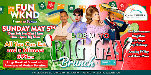 Immagine principale di BIG GAY SUNDAY BRUNCH at POOL CLUB PV | 5 de Mayo ¡Viva México! Edition 