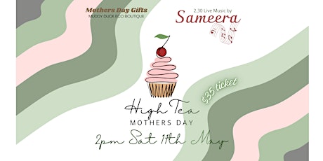 Mothers Day High Tea @ Muddy Duck