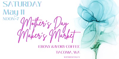 Hauptbild für Mother's Day Maker's Market