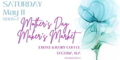 Mother's Day Maker's Market