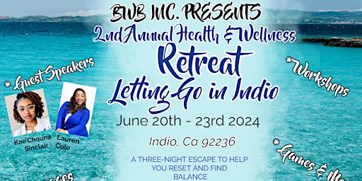 2nd Annual Health & Wellness Retreat primary image