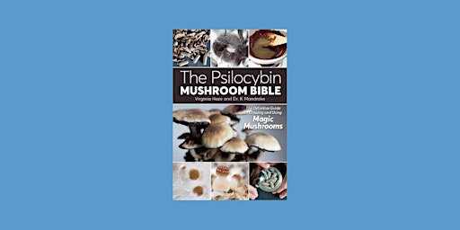 Download [pdf] The Psilocybin Mushroom Bible: The Definitive Guide to Growi primary image