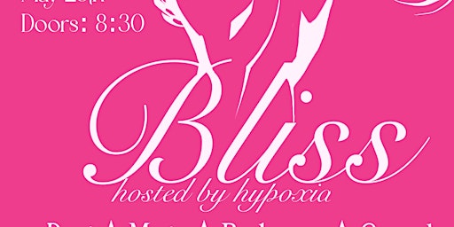 Bliss: Hosted by Hypoxia - Y2K Takeover primary image