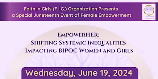 Image principale de 1ST ANNUAL F.I.G. JUNETEENTH EmpowerHER LUNCHEON