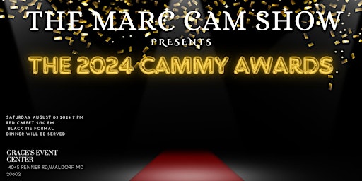 Primaire afbeelding van THE 2024 MARC CAM SHOW CAMMY AWARDS