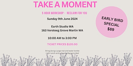 Take a Moment - Empowering and Nurturing half day retreat