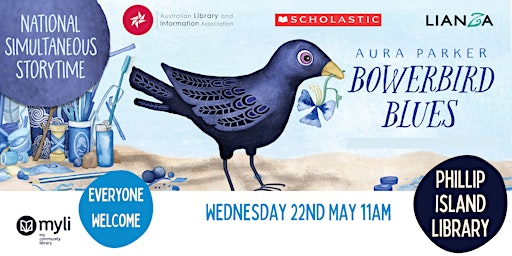 Imagem principal do evento National Simultaneous Storytime - Bowerbird Blues @ Phillip Island Library