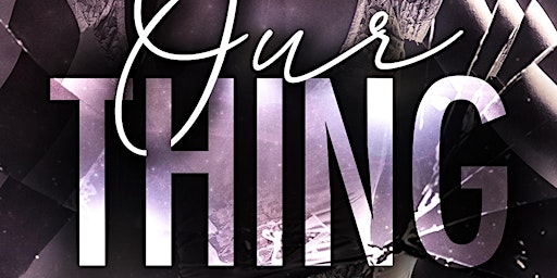 Primaire afbeelding van ePub [download] Our Thing (Kids of The District #1) BY Nicci Harris Free Do