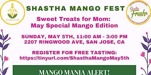 Primaire afbeelding van Shastha Mango Fest '24 on Sunday, May 5th at 11:00 AM - 3:00 PM