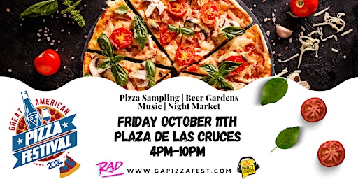Imagem principal do evento The 2nd Annual Las Cruces Pizza Fest at Plaza De Las Cruces! (ALL AGES)
