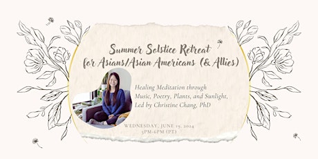 Summer Solstice Retreat for Asians/Asian Americans (& Allies)