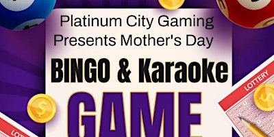 Imagen principal de PCG Presents Mother's Day Bingo & Karaoke Night