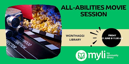 Hauptbild für Free All-Abilities Movie Session @ Wonthaggi Library