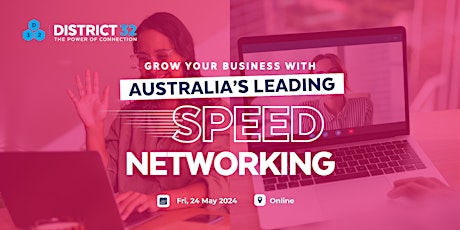 Australia’s Leading Speed Networking Event – Online – Fri 24 May
