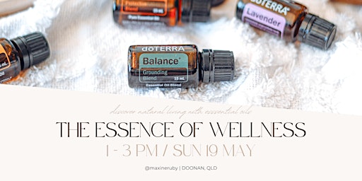 The Essence of Wellness | A Natural Wellness Workshop primary image
