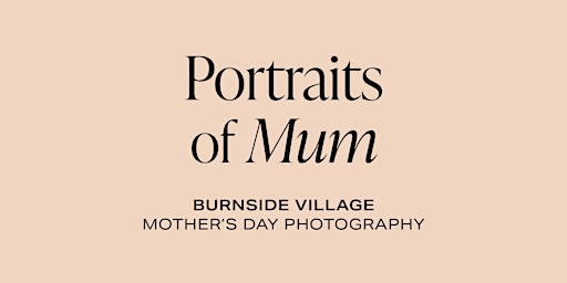 Imagem principal do evento Portraits of Mum - Photography Session