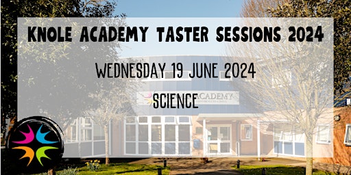 Primaire afbeelding van Knole Academy Year 5 Taster Sessions 19 June 2024