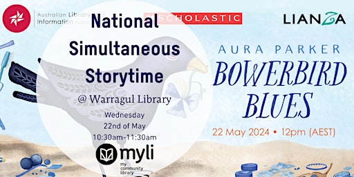 Hauptbild für National Simultaneous Storytime - Bowerbird Blues @ Warragul Library