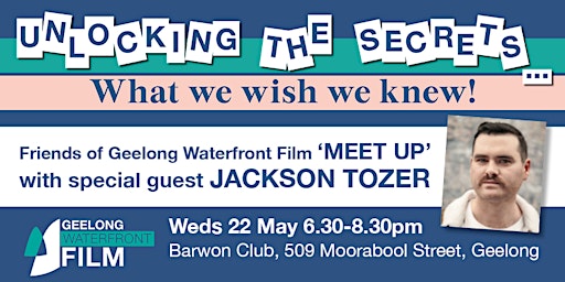 Geelong Waterfront Film Meet Up. A fun evening with  Award-Winning Actor Jackson Tozer  primärbild