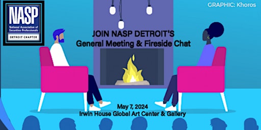 Imagem principal do evento NASP-Detroit General Meeting & Fireside Chat
