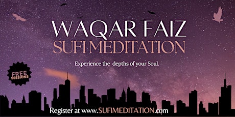 Waqar Faiz Sufi Meditation - Denver
