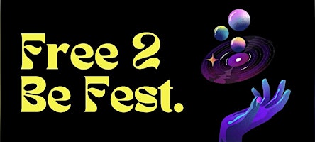 Hauptbild für Free 2 Be Fest--Day One (Film Screening)