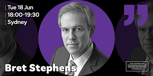 Immagine principale di The Greater Middle East: Part 2 with Bret Stephens - Sydney 