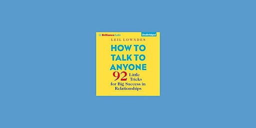 Pdf [DOWNLOAD] How to Talk to Anyone: 92 Little Tricks for Big Success in R primary image