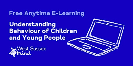 Image principale de E-Learning - Understanding Behaviour of Children and Young People