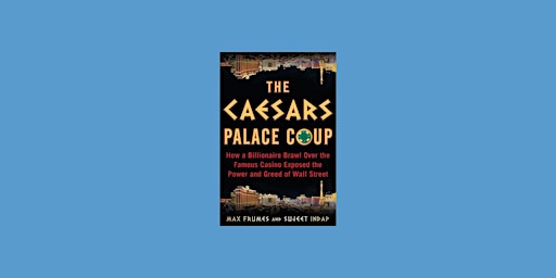 Imagen principal de [pdf] Download The Caesars Palace Coup: How a Billionaire Brawl Over the Fa