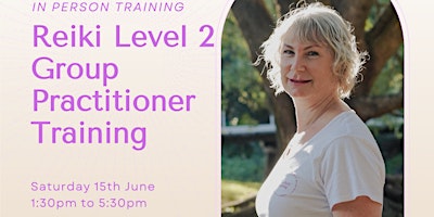 Imagem principal do evento Group Reiki Level 2 Practitioner Training