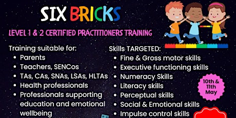 SIX Bricks Level 1 & Level 2 Certified Training